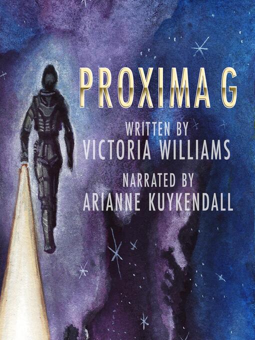 Title details for Proxima g by Victoria Williams - Wait list